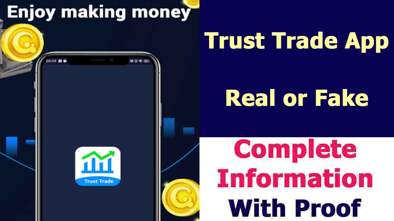 Trust Trade App Reality